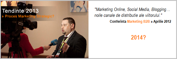 Strategie Social Media 2014 vs Concluzii Conferinta Marketing B2B 2012: